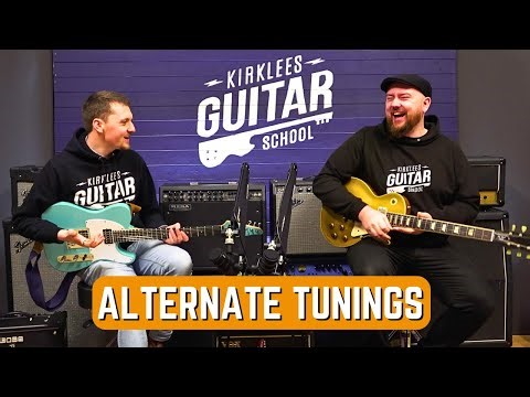 Alternate Guitar Tunings and How to Use Them: The Kirklees Guitar School Podcast S2 E26