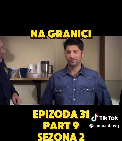 Na Granici: Epizoda 31 - Zabavna Serija
