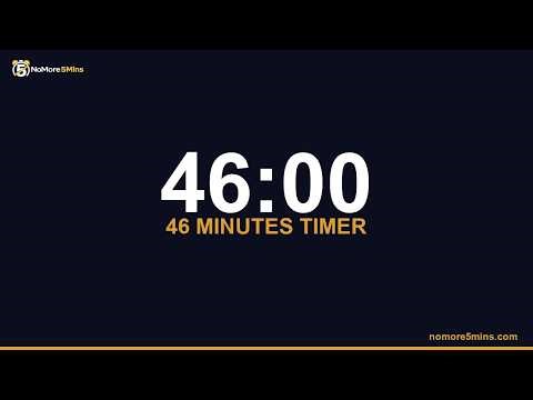 46 Minute Timer — 46 Minute Countdown Timer with Alarm