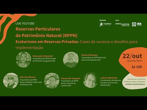 Ecoturismo em RESERVAS PRIVADAS - Cases de sucesso e desafios para implementação do Ecoturismo.