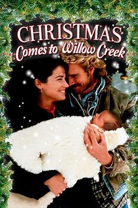 Christmas Comes to Willow Creek - Movie