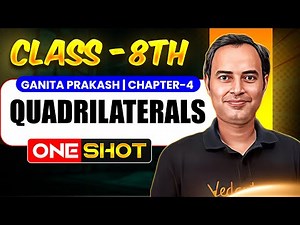 Quadrilaterals Class 8 Maths | Ganita Prakash Chapter 4 | One-Shot🔥| Rajiv Sir