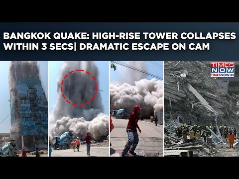 Bangkok Quake: High-Rise Tower Turns Into Rubble Within 3 Secs As People Run For Their Lives| Watch