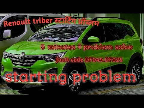 Renault pulse starting problem solve fault code. DF049. DF025.
