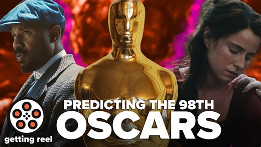 Our predictions for the 2026 Oscars! | Getting Reel