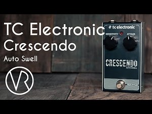 Crescendo Auto Swell / TC Electronic / Pedal Demo / VintageandRare.com