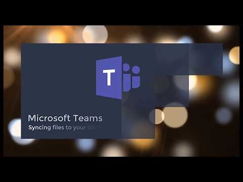 Microsoft Teams - Syncing files to your computer