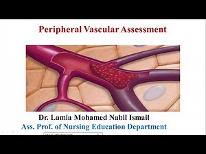 Peripheral Vascular Assessment for Nurses