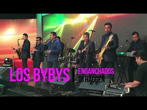 🎵LOS BYBYS ENGANCHADOS(Solo éxitos)🎵 DJ HAGGEN 🎵