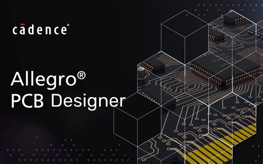 Allegro X PCB Designer ：PCB 设计的极致体验