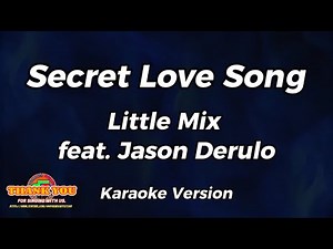 Secret Love Song - Little Mix Ft. Jason Derulo ( Karaoke Version )
