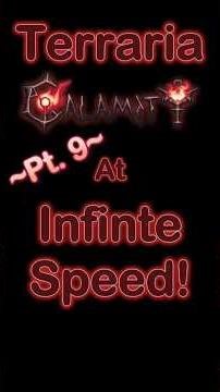 Showcasing Terraria Calamity Weapons at Infinite Speed! ~Pt. 9~ #terraria
