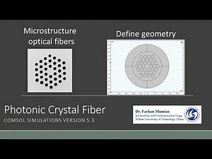 || COMSOL SIMULATIONS || || Microstructured optical fibers|| || PCF || [Part - 1/4]