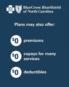 Blue Cross NC provides the benefits you want and need in 2020. All plans cover your hospital and medical care, and may include drug, dental and vision benefits too! Compare $0 premium plans in North Carolina. | MedicareAdvantage.com