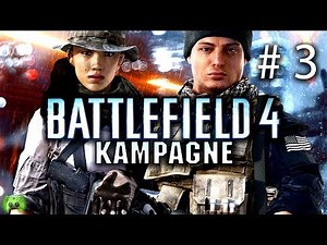 BATTLEFIELD 4 SINGELPLAYER # 3 - Flugzeugträger «» Let's Play Battlefield 4 / BF4 | HD