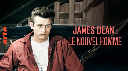 James Dean : le nouvel homme - Regarder le documentaire complet | ARTE | Laurène Gomez