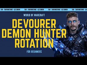 Devourer Demon Hunter Basic Rotation (New Player Friendly) - No-Nonsense Guide - World of Warcraft