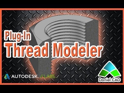 Autodesk Inventor 2014 | Plug-In Thread Modeler | Autodesk Labs