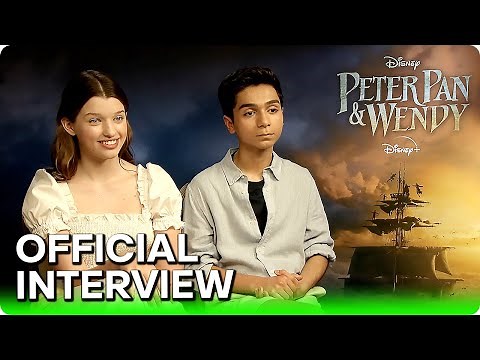 PETER PAN AND WENDY (2023) Alexander Molony & Ever Anderson Official Interview
