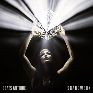 Beats Antique - Shadowbox