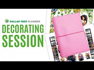 Dollar Tree Planner DECORATING SESSION Weekly Challenge