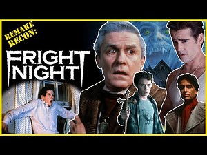 Remake Recon: Fright Night - Original vs. Remake Review