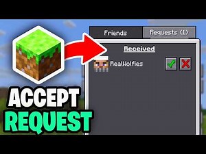 How To Accept Friend Request In Minecraft Friends List! - Tutorial