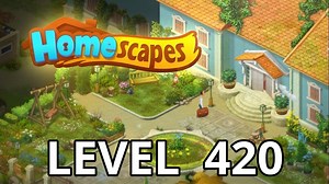 Homescapes Level 420 Tips - AppTipper.com