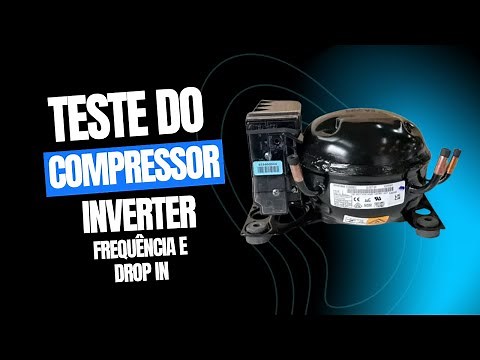 Teste do compressor inverter passo a passo