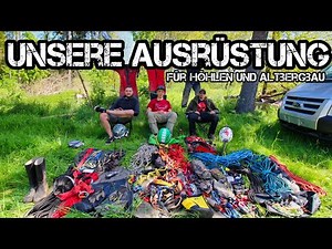 Grundausrüstung für Höhlen und Altbergbau - unsere Ausrüstung Teil1mit mzauszanderm und PS-Outdoor