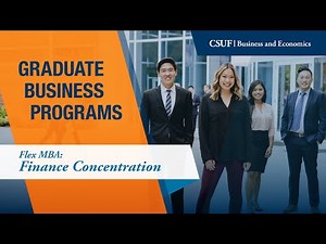 CSUF Flex MBA Program Finance Concentration