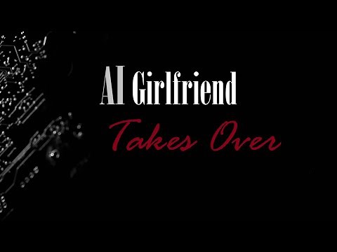 AI Girlfriend Takes Over Roleplay -- (Female x Male) (F4M)