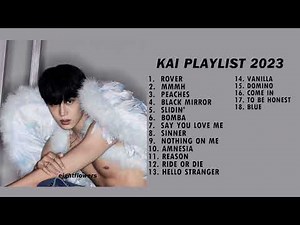 KAI Playlist 2023 All Song Updated