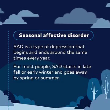 #SeasonalAffectiveDisorder (SAD) is a type of depression that typically begins in late fall or early winter and goes away by spring or summer. According to the National Institute of Mental Health, millions of Americans may suffer from SAD, but some may not know they have the condition. Watch the video to learn more about SAD, including common symptoms. If you feel you’re experiencing SAD, talk to your doctor about treatment options. To learn about the mental health resources available throughout