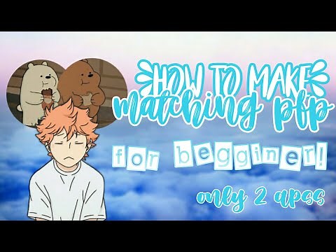 how to make matching pfp!