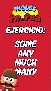 EXERCISE ON SOME, ANY, MUCH & MANY - ENGLISH WITH MR. PEA - ENGLISH FOR KIDS