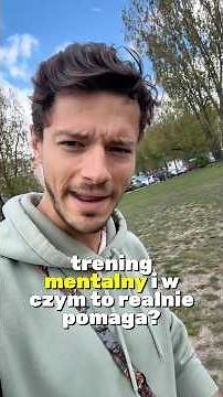 Czym jest trening mentalny i w czym to realnie pomaga?