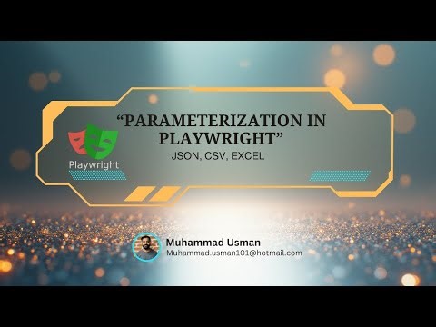 Parameterization Concept in Playwright | Data-Driven Testing | JSON, CSV & Excel - Part - 2