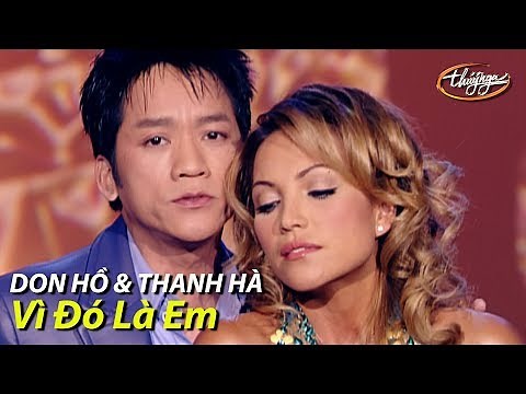 Don Hồ & Thanh Hà - Vì Đó Là Em (Diệu Hương) PBN 65