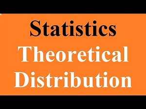 Theoretical Frequency Distribution-Binomial Distribution-Poisson Distribution-Normal Distribution