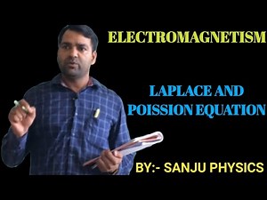 LEC-28 LAPLACE AND POISSON EQUATION