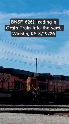 BNSF 6261 leading a Grain Train into the yard, Wichita, KS 3/19/26 #bnsf #train #railfan #railroad