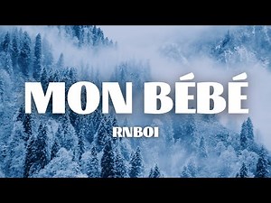RnBoi - MON BÉBÉ (Lyrics)