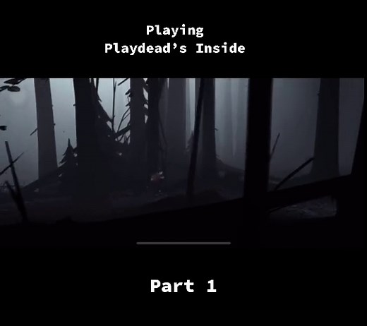 Playdead’s Inside Free Game Part 1: How to Play and Download