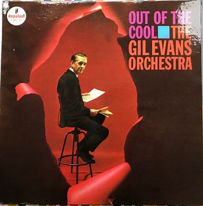 The Gil Evans Orchestra - Out Of The Cool