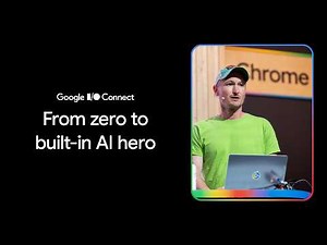From zero to built-in AI hero (I/O Connect ‘26)
