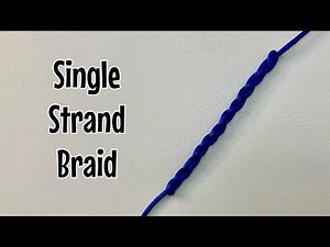 How to make a single strand braid - plait