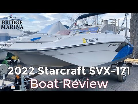 The 2022 Starcraft SVX 171: Bridge Marina Boat Review and Walkthrough