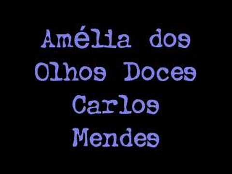 Carlos Mendes - Amélia dos Olhos Doces (som apenas)
