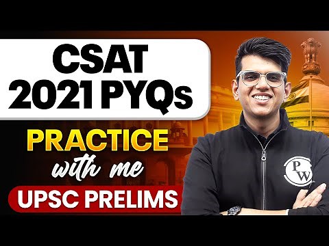 CSAT PYQs 2021 - Live Paper Solution ✍️ | CSAT PYQs Year Wise | UPSC Prelims 2026